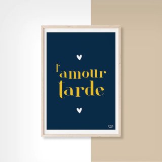 Affiche « L’amour Tarde »